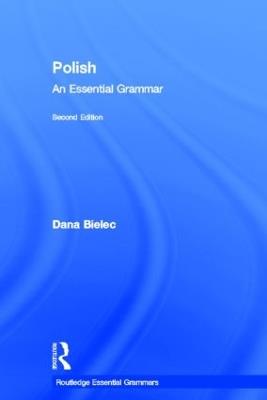Polish: An Essential Grammar - Dana Bielec - cover