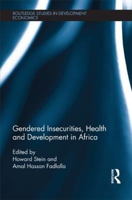 Gendered Insecurities, Health and Development in Africa - cover
