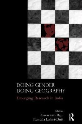Doing Gender, Doing Geography: Emerging Research in India - cover