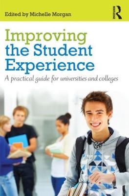 Improving the Student Experience: A practical guide for universities and colleges - cover