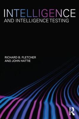 Intelligence and Intelligence Testing - Richard Fletcher,John Hattie - cover