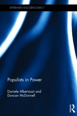 Populists in Power - Daniele Albertazzi,Duncan McDonnell - cover