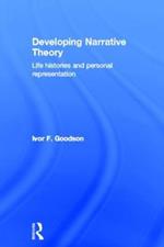 Developing Narrative Theory: Life Histories and Personal Representation