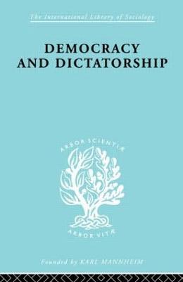 Democracy and Dictatorship: Their Psychology and Patterns - Zevedei Barbu - cover