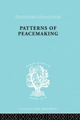 Patterns of Peacemaking - A. Briggs,E. Meyer,David Thomson - cover