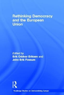 Rethinking Democracy and the European Union - cover