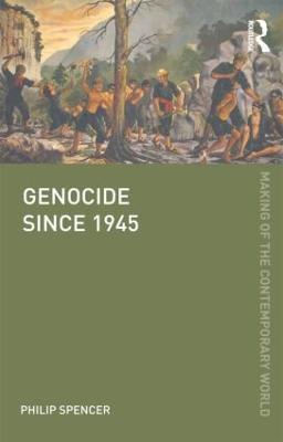 Genocide since 1945 - Philip Spencer - cover
