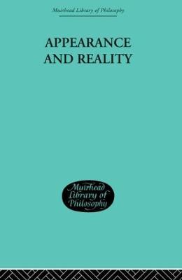 Appearance and Reality: A Metaphysical Essay - F H Bradley - cover