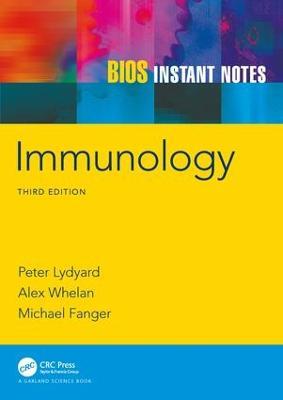 BIOS Instant Notes in Immunology - Peter Lydyard,Alex Whelan,Michael Fanger - cover