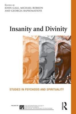 Insanity and Divinity: Studies in Psychosis and Spirituality - cover