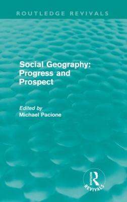 Social Geography: Progress and Prospect - cover