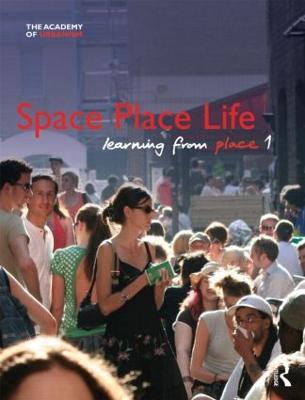 Space, Place, Life: Learning from Place - cover