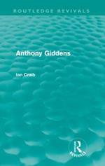 Anthony Giddens (Routledge Revivals)