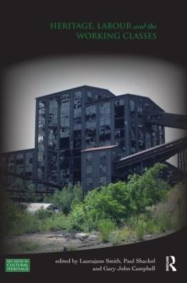 Heritage, Labour and the Working Classes - cover