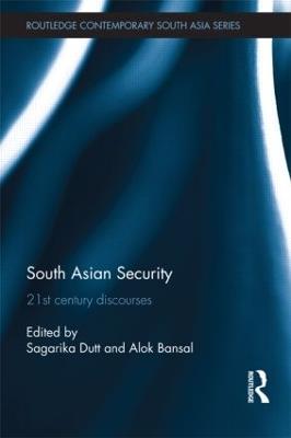South Asian Security: 21st Century Discourses - cover