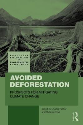 Avoided Deforestation: Prospects for Mitigating Climate Change - cover
