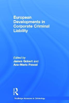 European Developments in Corporate Criminal Liability - cover