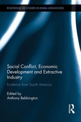 Social Conflict, Economic Development and Extractive Industry: Evidence from South America - cover