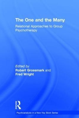 The One and the Many: Relational Approaches to Group Psychotherapy - cover