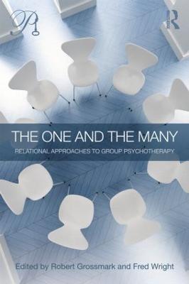 The One and the Many: Relational Approaches to Group Psychotherapy - cover