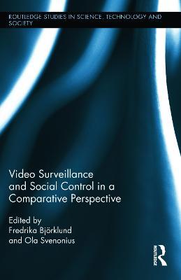 Video Surveillance and Social Control in a Comparative Perspective - cover