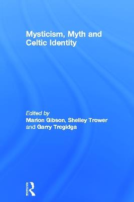 Mysticism, Myth and Celtic Identity - cover