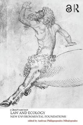 Law and Ecology: New Environmental Foundations - cover