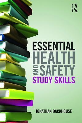 Essential Health and Safety Study Skills - Jonathan Backhouse - cover