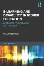 E-learning and Disability in Higher Education: Accessibility Research and Practice