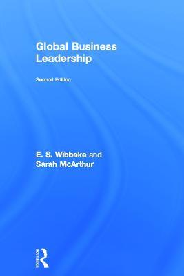 Global Business Leadership - E.S. Wibbeke,Sarah McArthur - cover
