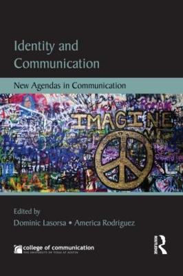 Identity and Communication: New Agendas in Communication - cover