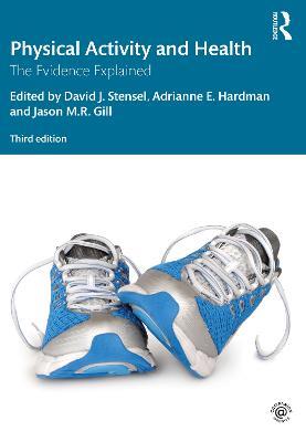 Physical Activity and Health: The Evidence Explained - cover