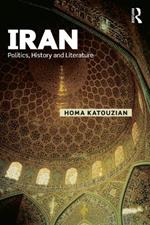 Iran: Politics, History and Literature
