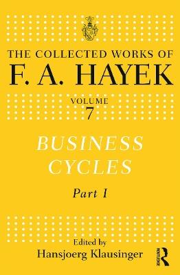 Business Cycles: Part I - F.A. Hayek - cover
