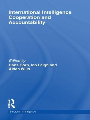 International Intelligence Cooperation and Accountability - cover