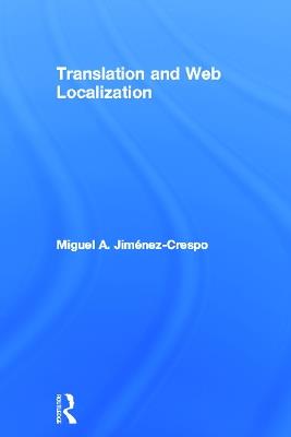 Translation and Web Localization - Miguel A. Jimenez-Crespo - cover