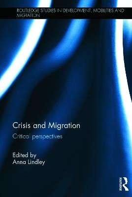 Crisis and Migration: Critical Perspectives - cover