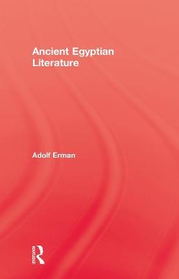 Ancient Egyptian Literature - Adolf Erman - cover