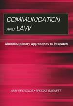 Communication and Law: Multidisciplinary Approaches to Research