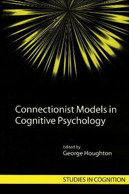 Connectionist Models in Cognitive Psychology - cover
