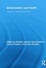 Globalization and Health: Pathways, Evidence and Policy