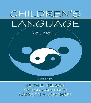 Children's Language: Volume 10: Developing Narrative and Discourse Competence - cover