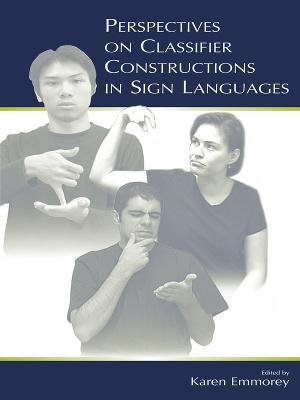 Perspectives on Classifier Constructions in Sign Languages - cover