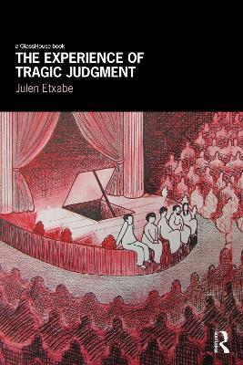The Experience of Tragic Judgment - Julen Etxabe - cover