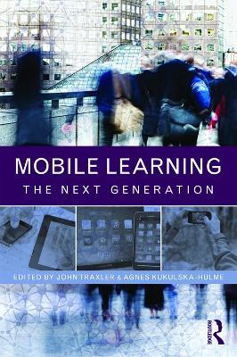 Mobile Learning: The Next Generation - cover