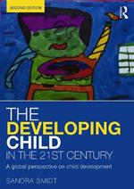 The Developing Child in the 21st Century: A global perspective on child development