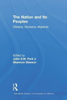 The Nation and Its Peoples: Citizens, Denizens, Migrants - cover