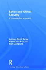 Ethics and Global Security: A cosmopolitan approach