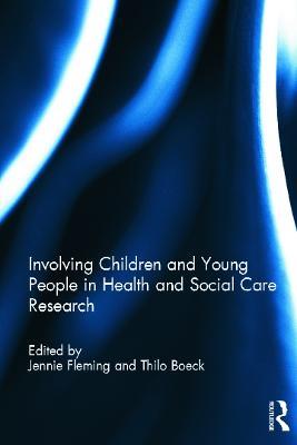 Involving Children and Young People in Health and Social Care Research - cover