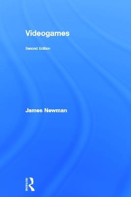 Videogames - James Newman - cover